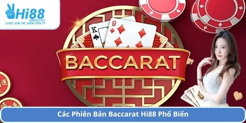 Các Phiên Bản Baccarat Hi88 Phổ Biến