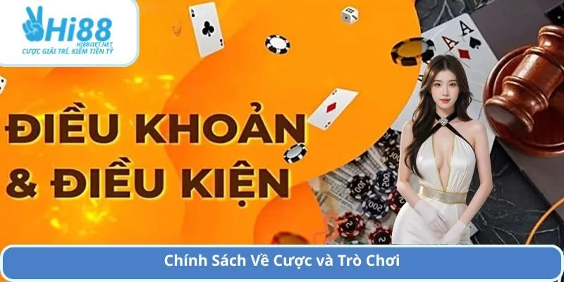 Chính Sách Về Cược và Trò Chơi