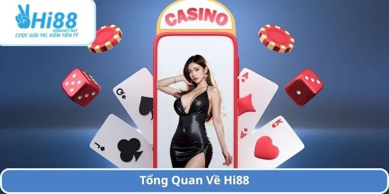 Tổng Quan Về Hi88